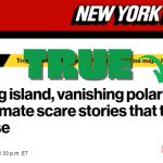 True, New York Post, Oft-Cited Climate Catastrophes Have Not Materialized