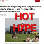 Wrong, CNN, Heatwaves Aren’t Becoming More Frequent or Severe