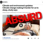 ABC News’ Claim that Climate Change Is Causing Sleep Apnea Is Absurd Absurd ABS News Claim