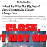 Right, New York Times, Scientists Do Disagree on The Polar Vortex
