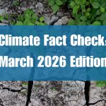 Climate Fact-Check March 2026